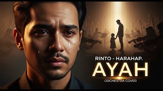 Download lagu AYAH – Rinto Harahap | Cover Orchestra | Vokal Cowok Penuh Emosi | Tembang Kenangan Menyayat Hati mp3 Download lagu AYAH – Rinto Harahap | Cover Orchestra | Vokal Cowok Penuh Emosi | Tembang Kenangan Menyayat Hati mp3