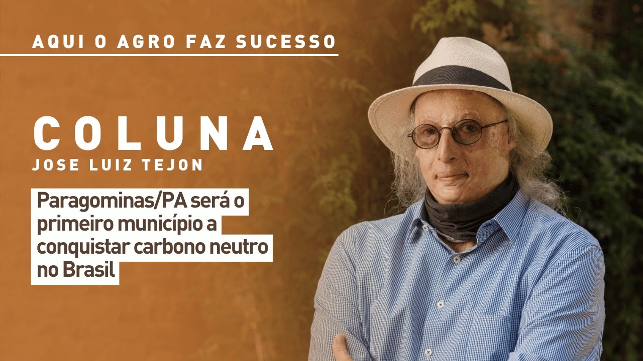 Aqui o Agro Faz Sucesso: Paragominas será o primeiro município a conquistar carbono neutro no Brasil
