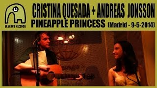 CRISTINA QUESADA + ANDREAS (ALPACA SPORTS) - Pineapple Princess [Live Madrid, 9-5-2014] 4/9