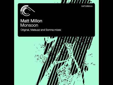 Matt Millon - Monsoon (Somna Remix) - Captured Music