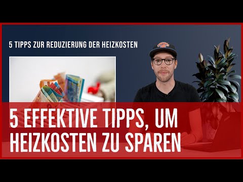 5 effektive Tipps, um Heizkosten zu sparen
