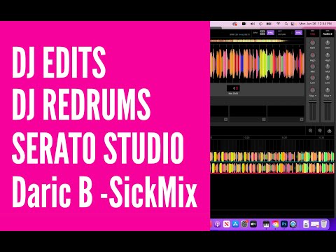 Quick Start to making DJ Edits, ReDrums & Remixes in Serato Studio