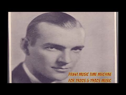 Popular 1930 Music - Ben Selvin & Smith Ballew - Looking At You @Pax41
