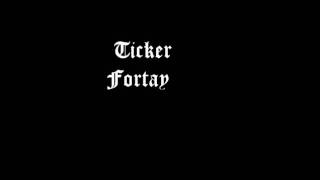 Ticker - Fortay