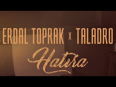 Erdal Toprak x Taladro - Hatıra