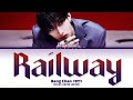 Bang Chan 방찬 Railway Color Coded Lyrics