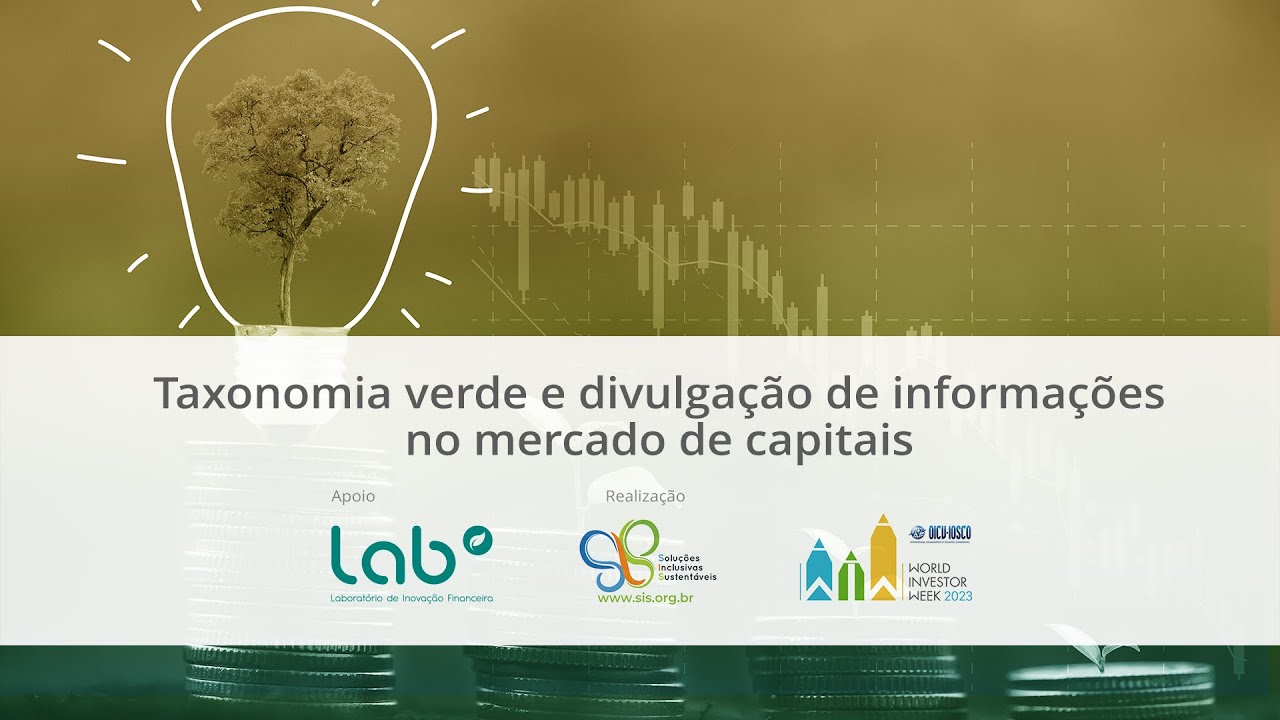 WIW 2023 | Agenda LAB | Taxonomia verde e divulgação de informações no mercado de capitais