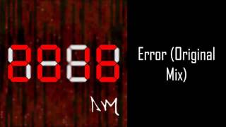 AM - Error (Original Mix)