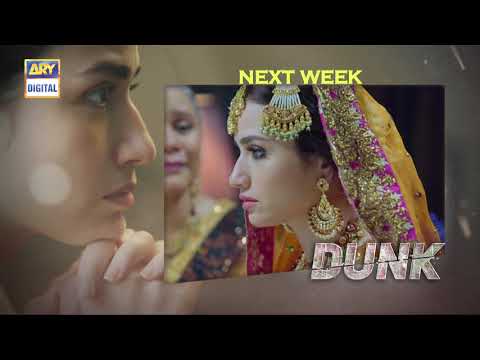 Dunk Episode 9 - Teaser - ARY Digital Drama