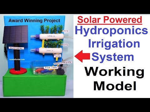 solar powered hydroponics irrigation system working model for science exhibition howtofunda