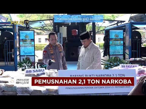 PRESISI UPDATE: POLRI MUSNAHKAN BARANG BUKTI 2,1 TON NARKOBA 29/10/2025 (18.00)