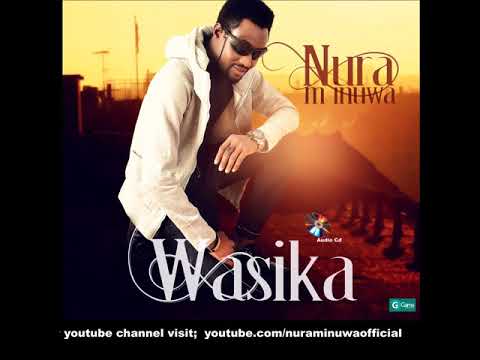 Nura M. Inuwa - Masoyan Wakena (Wasika Album)