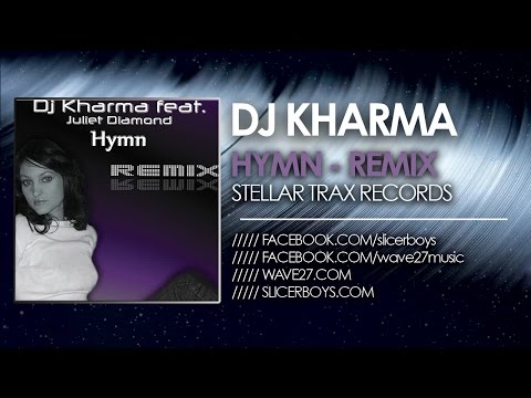 Dj Kharma feat. Juliet Diamond - Hymn ( Dj Phunk Alternative Dancefloor Remix )