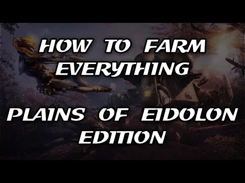 Warframe - Best Way To Farm Resources - Plains of Eidolon Edition