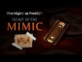 Vídeo de jogabilidade de Five Nights at Freddy's: Secret of the Mimic  PC