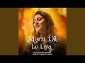 Mera Dil Le Liya