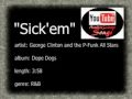 George Clinton and the P-Funk All Stars - Sick'em