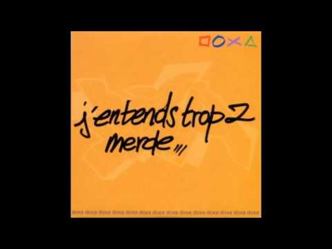 La Doxa - J'Entends Trop De Merde (2002)