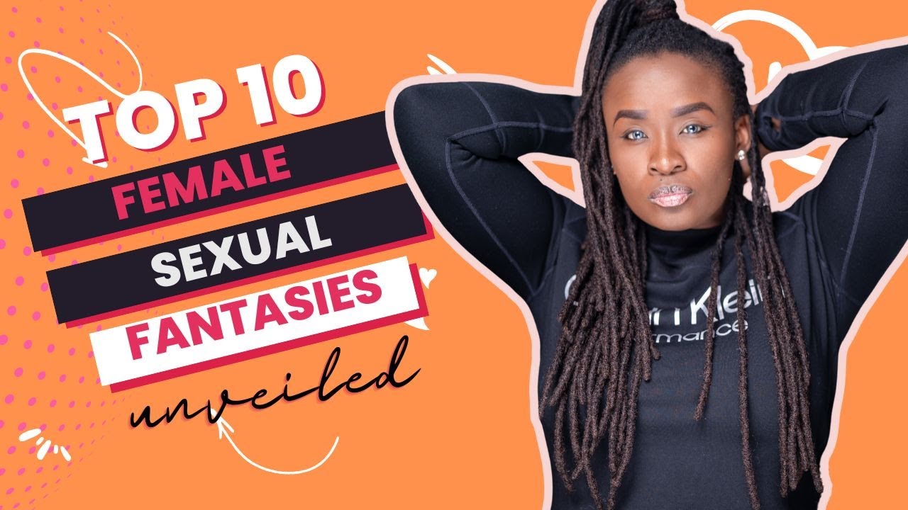 Top 10 female sexual fantasies every man should know about (18+)