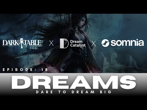 DARK TABLE CCG (MAJOR UPDATE!!)  EP 18 - KYLE -  SOMNIA / DREAM CATALYST / UPRISING!!!!