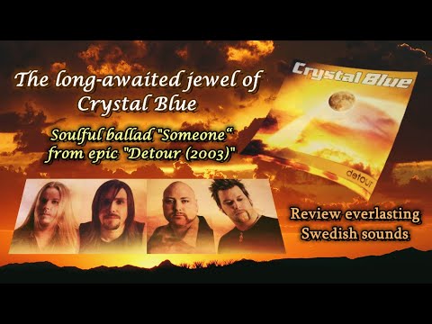 【Melodic Rock/AOR】Crystal Blue (Ft. Thomas Lassar, SWE) - Someone 2003~Emily's collection