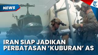 Iran Tak Gentar dengan Ancaman Serangan Amerika, Sebut Perbatasan Bisa Jadi Kuburan