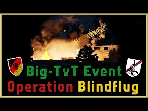 Arma 3 [PzGrenBrig37] - Operation Blindflug Big-TvT Event 01.07.2017 [Taktisch][German]