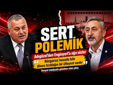 Mustafa Adıgüzel’den Cemal Enginyurt’a Olay Yanıt