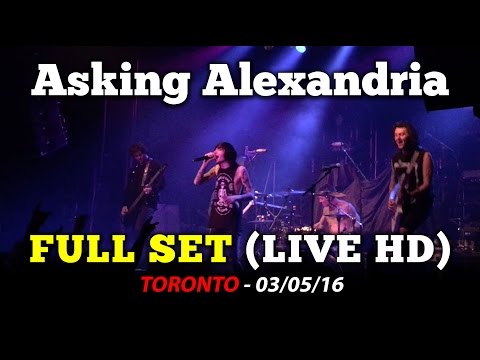 Asking Alexandria - FULL SET (British Invasion Tour) - Toronto 03/05/16