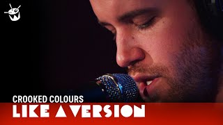 Crooked Colours - &#39;Flow&#39; (live for Like A Version)