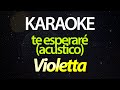 Violetta - Te Esperaré (Acústico) (KARAOKE ...