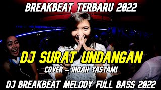 Download lagu DJ Surat Undangan Cover - Indah Yastami DJ Breakbeat Terbaru Paling Terbaik Sedunia !! 2022 mp3