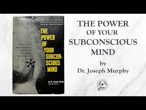 The Power of Your Subconscious Mind (1963) by Joseph Murphy