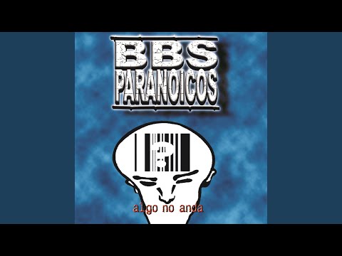 Calla y espera - BBS Paranoicos