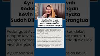 Ayu Ting Ting Jawab Kedekatannya dengan Kevin Gusnadi, Ternyata Sudah Dikenalkan ke Orangtua