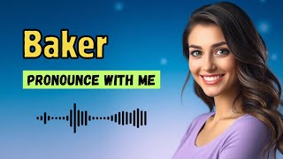 How to pronounce Baker