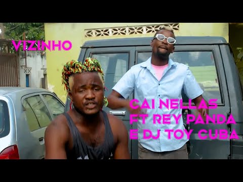 Cai Nellas ft Rei Panda & Dj Toy Cuba    vizinho Video Official tel