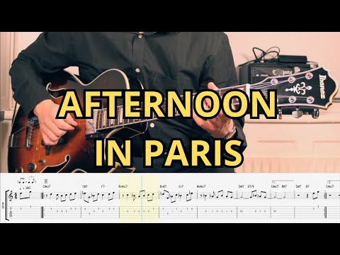 How to play: Afternoon In Paris - Jazz standard tabs + notation