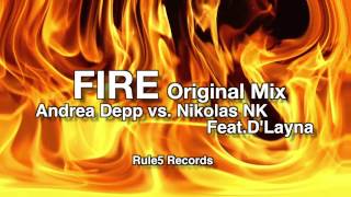 Andrea Depp vs Nikolas NK - Fire (original mix)