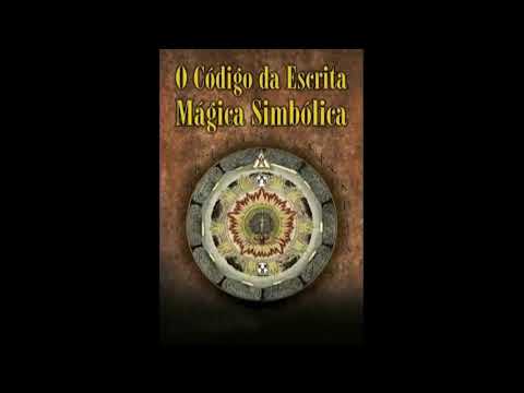 O Código da Escrita Mágica Simbólica - Áudio Livro