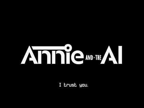 Annie and the AI Official Game Trailer (story) thumbnail