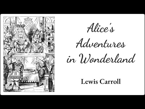 Alice’s Adventures in Wonderland | Full Text & Illustrations | Unabridged British English Audiobook