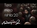 Tera Mera Rishta Continues Awarapan2| Emraan, Disha| Mithoon, Saaj, Sayeed, Mustafa