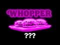 15 Whopper Whopper Sound Variations In 30 Seconds