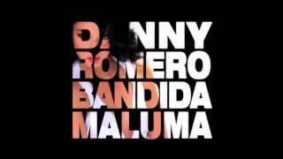 Danny Romero ft Maluma - Bandida