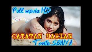 Download lagu CATATAN TANTE SONYA Film Semi Ayu Azhari... mp3