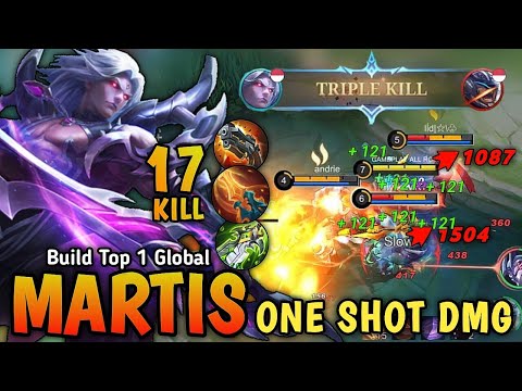 17 Kills Aggressive Plays!! Martis New One Shot Build Crazy Damage - Build Top 1 Global Martis