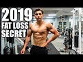 2019 Fat Loss Secret | Heaviest I've Ever Been