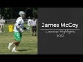 James McCoy - Class of 2019 - Midfield - Lacrosse Highlights - Summer 2016