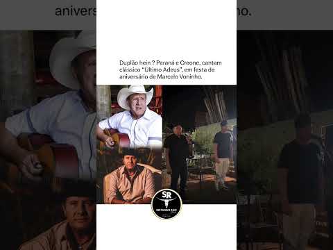PARANÁ & CREONE - ÚLTIMO ADEUS